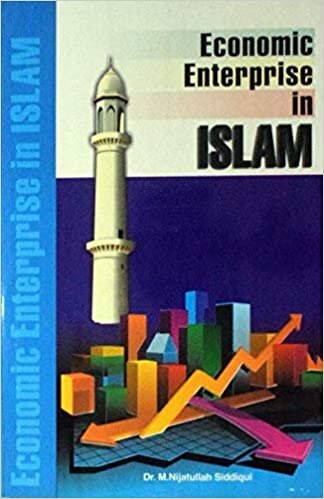 Economic Enterprise In Islam
